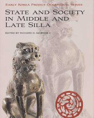 State and Society in Middle and Late Silla