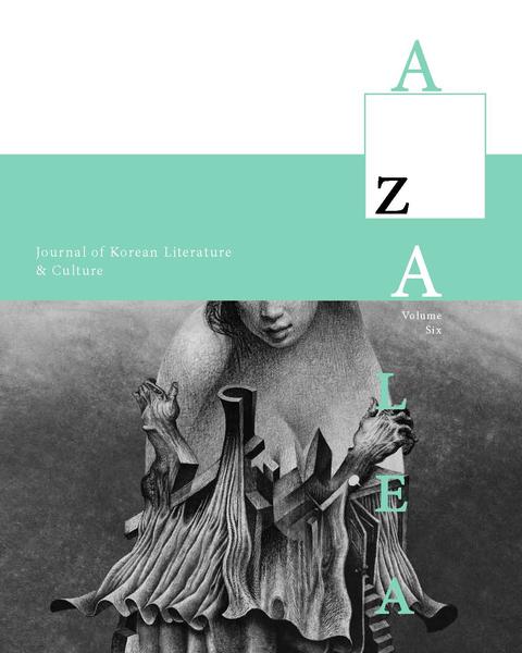 Azalea: Journal of Korean Literature & Culture, Vol. 6