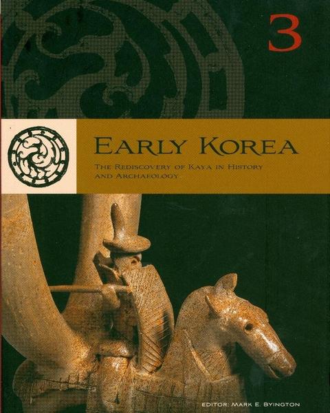 Early Korea 3: The Rediscovery of Kaya in History and Archaeology